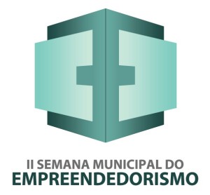 Semana Municipal do Empreendedorismo