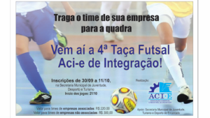 Vem aí a 4ª Taça Futsal Aci-e de Integração