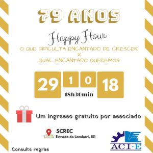 ACIE PROMOVE HAPPY HOUR EM COMEMORAÇÃO AO SEU ANIVERSÁRIO