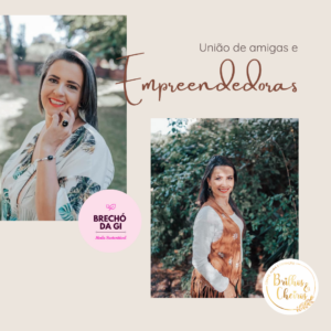 PARCERIA DE AMIGAS FORTALECE SUAS EMPRESAS E O ASSOCIATIVISMO