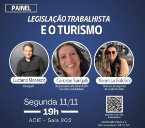 Núcleo Turismo em Ação da ACI-E promove painel sobre legislação trabalhista no setor turístico