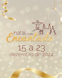 Caminhada Luminosa e chegada do Papai Noel abrem a programação do Natal Mais Encantado