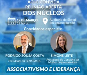 Reunião Aberta dos Núcleos da ACI-E busca atrair novos integrantes