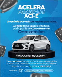 Consumidores já podem participar da campanha “Acelera Premiado ACI-E” para concorrer a um carro zero quilômetro